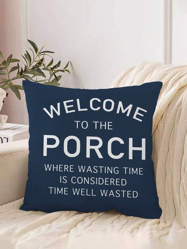 18x18 Inch Country Farmhouse Pillow Case 1pc "Welcome To The Porch" Polyester Cushion Cover With Zipper Closure, Machine Washable, Suitable For Porch, Patio, Sofa Or Chair Outdoor/Indoor Decoration (Pillow Insert Not Included)